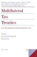 Multilateral Tax Treaties - New Developments in International Tax Law 9041107045 Book Cover