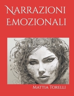 Narrazioni Emozionali (Italian Edition) B0CWG5L81H Book Cover