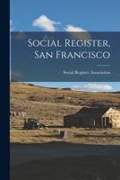 Social Register, San Francisco 1016123159 Book Cover