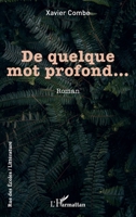 De quelque mot profond… (Rue Des Écoles) (French Edition) 2336494655 Book Cover