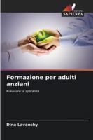 Formazione per adulti anziani 6202367660 Book Cover