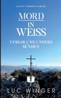 Mord in Weiß: Vergib uns unsere Sünden 3746011655 Book Cover