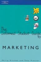 The Informed Student Guide to Marketing 186152546X Book Cover