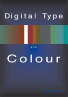 Digital Color and Type (Working With Computer Type) 2880466881 Book Cover