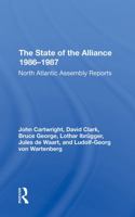The State of the Alliance 19861987: North Atlantic Assembly Reports 036731178X Book Cover