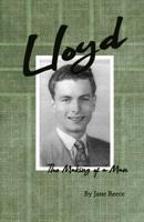 Lloyd: The Making of a Man 1080820752 Book Cover