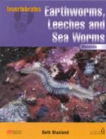 Earthworms Leeches Seaworms (Inv): Annelids 0732981093 Book Cover