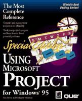 Using Microsoft Project for Windows 95 (Special Edition Using) 0789705400 Book Cover