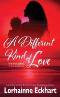 A Different Kind of Love 199877547X Book Cover