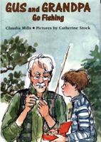 Gus and Grandpa Go Fishing (Gus and Grandpa) 0374328153 Book Cover