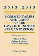 Commentaries and Cases on the Law of Business Organization, 2012-2013 Statutory Supplement 1454818557 Book Cover