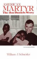 American Martyr: The Jon Daniels Story 0819215864 Book Cover