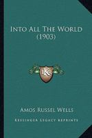 Into All the World 1621716228 Book Cover