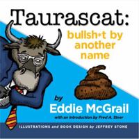 Taurascat : Bullsh*t by Another Name 0578673630 Book Cover