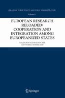 European Research Reloaded: Cooperation and Integration among Europeanized States 1402044291 Book Cover