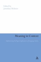 Meaning in Context: Implementing Intelligent Applications of Language Studies 0826497357 Book Cover