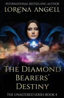 The Diamond Bearers' Destiny 0998973106 Book Cover