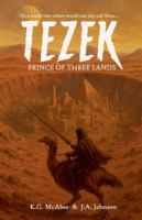 Tezek: Prince of Three Lands B0FP94RDMG Book Cover