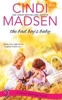 The Bad Boy's Baby 1682811891 Book Cover