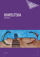 Khayelitsha (French Edition) 234202066X Book Cover
