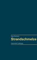 Strandschmelze 374488354X Book Cover