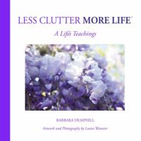 Less Clutter More Life 099099760X Book Cover