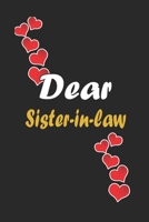 Dear Sister-in-law: Notebook Gift For Family Members: Lined Notebook / Journal Gift, 120 Pages, 6x9, Soft Cover, Matte Finish 1671930738 Book Cover