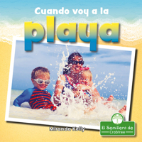 Cuando voy a la playa (When I Go to the Beach) (En mi comunidad (In My Community)) 1427131376 Book Cover