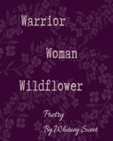 Warrior Woman Wildflower 1715971132 Book Cover