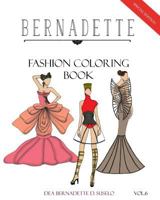 BERNADETTE Fashion Coloring Book Vol. 6: Avant Garde: Extraordinary Fashion Styles 1546720286 Book Cover