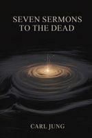 Seven Sermons to the Dead (Grapevine Press) 9371231424 Book Cover