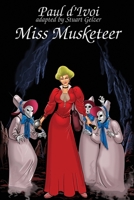 Miss Musketeeer 1649321082 Book Cover
