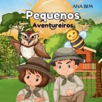 Pequenos Aventureiros (Portuguese Edition) B0DJFD1KJ9 Book Cover