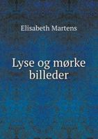 Lyse Og Morke Billeder 1246753170 Book Cover