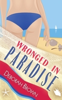 Wronged in Paradise 1733480706 Book Cover