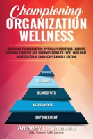 Championing Organizational Wellness B0DQRCDGT4 Book Cover