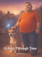 Echoes Through Time B0HGW3ZLHJ Book Cover