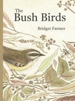 The Bush Birds 0646843028 Book Cover
