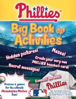 Philadelphia Phillies: The Big Book of Activities 1492633682 Book Cover