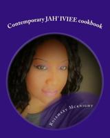 Contemporary JAH' IVIEE cookbook: Contemporary To Fitness 1546899952 Book Cover