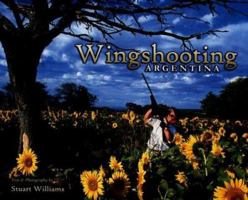Wingshooting Argentina 9872151105 Book Cover