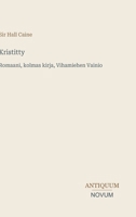 Kristitty: Romaani, kolmas kirja, Vihamiehen Vainio (Finnish Edition) 3387432275 Book Cover