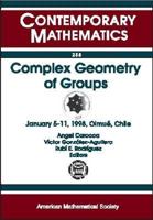 Complex Geometry of Groups: January 5-11, 1998, Olmue, Chile 0821813811 Book Cover