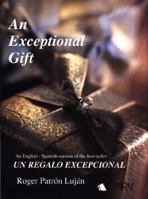 An Exceptional Gift / Un Regalo Excepcional 097413936X Book Cover