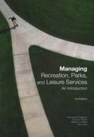 Managing Recreation, Parks and Leisure Services: An Introduction 1571674780 Book Cover