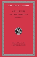 The Metamorphoses; or, Golden Ass of Apuleius of Madaura; Volume I 1018971300 Book Cover