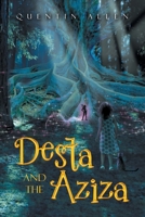 Desta and the Aziza 1669867641 Book Cover