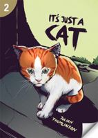 It's Just a Cat: Page Turners 2 1424048885 Book Cover