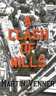 A Clash of Wills 1800319886 Book Cover