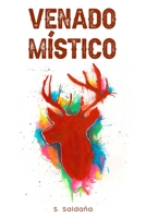 Venado Místico B0BR994PDH Book Cover